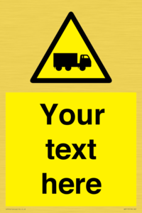 Custom Lorry Hazard Sign